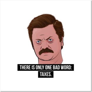 Ron Swanson - Taxes Posters and Art